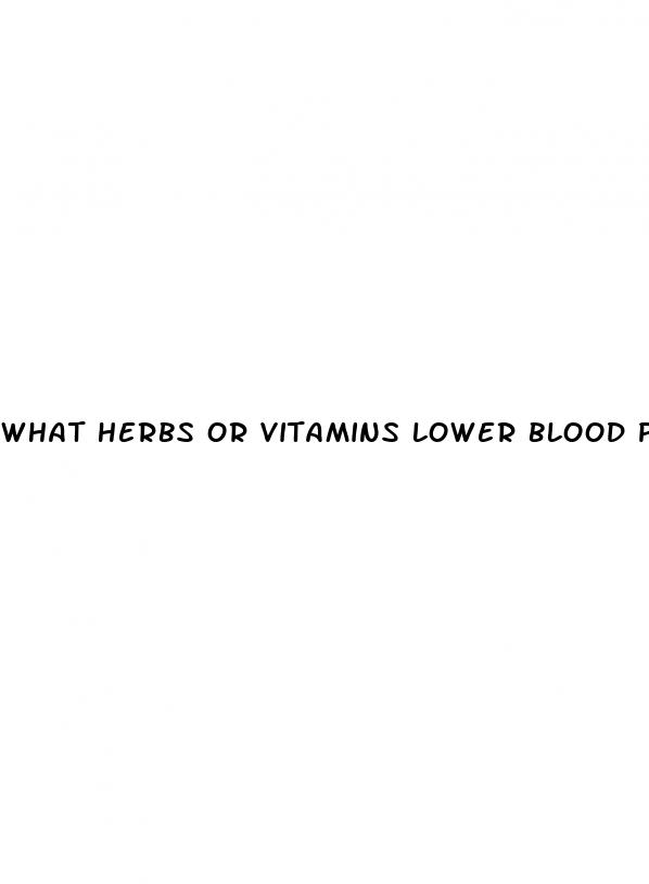 what herbs or vitamins lower blood pressure