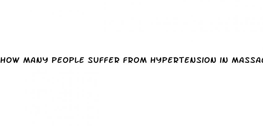 how many people suffer from hypertension in massachussetts
