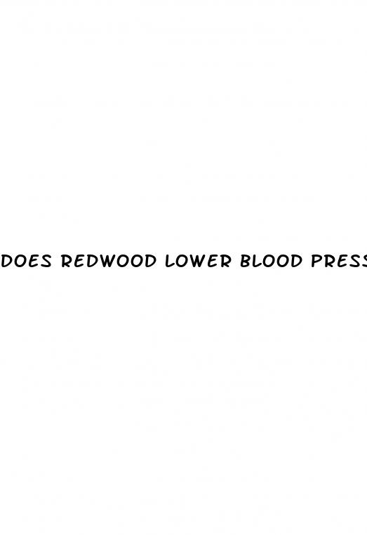 does redwood lower blood pressure