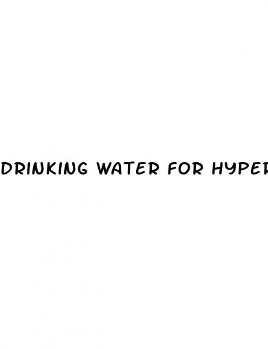 drinking water for hypertension