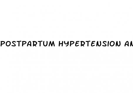postpartum hypertension and elevated liver enzymes