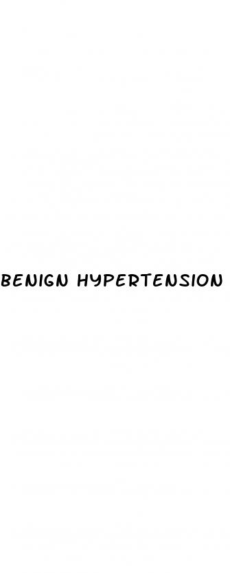 benign hypertension with chronic kidney disease stage iii