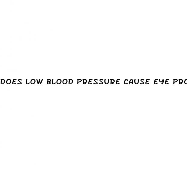 does low blood pressure cause eye problems