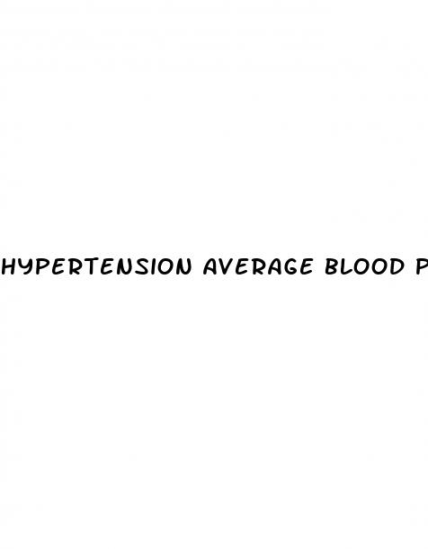 hypertension average blood pressure