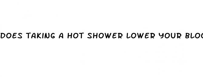 does taking a hot shower lower your blood pressure