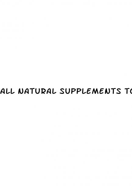 all natural supplements to lower blood pressure