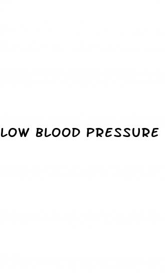 low blood pressure and sore throat