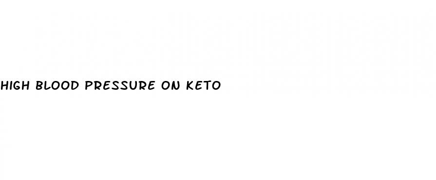 high blood pressure on keto