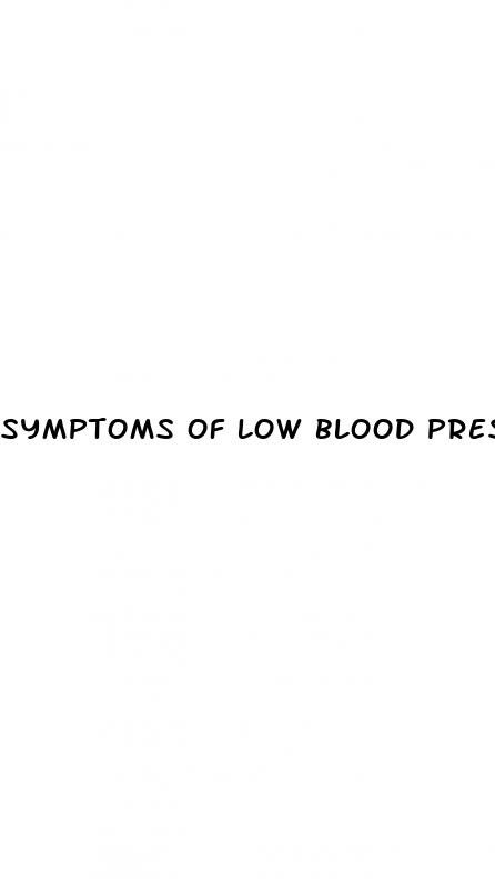 symptoms of low blood pressure while pregnant