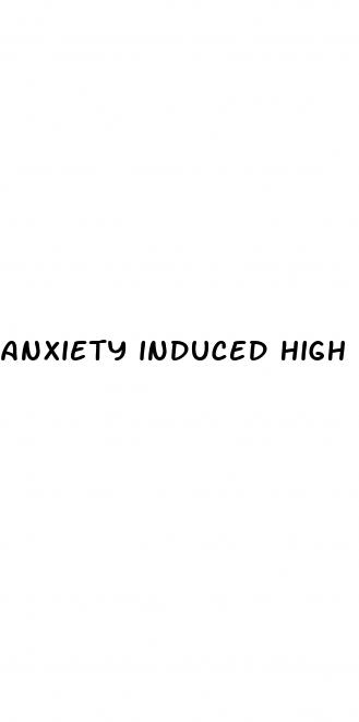 anxiety induced high blood pressure