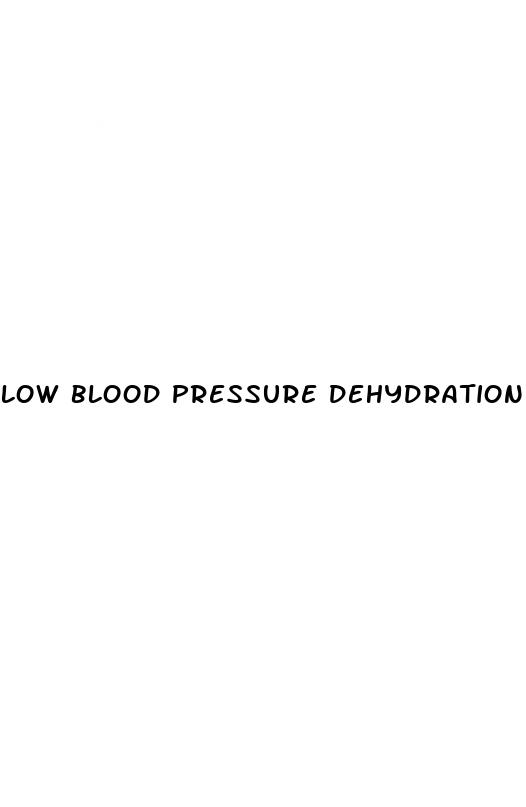 low blood pressure dehydration treatment