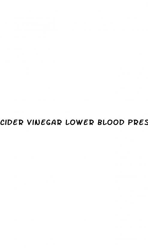 cider vinegar lower blood pressure