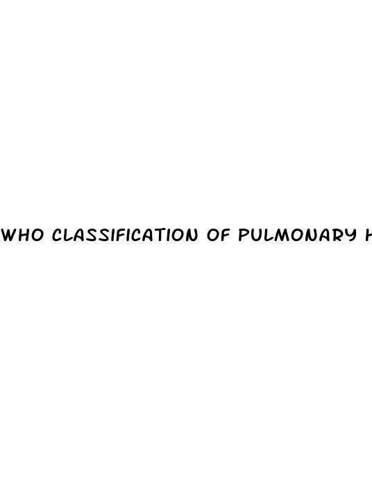 who classification of pulmonary hypertension up to date