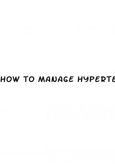 how to manage hypertension patient