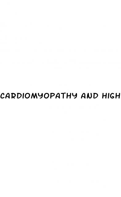 cardiomyopathy and high blood pressure