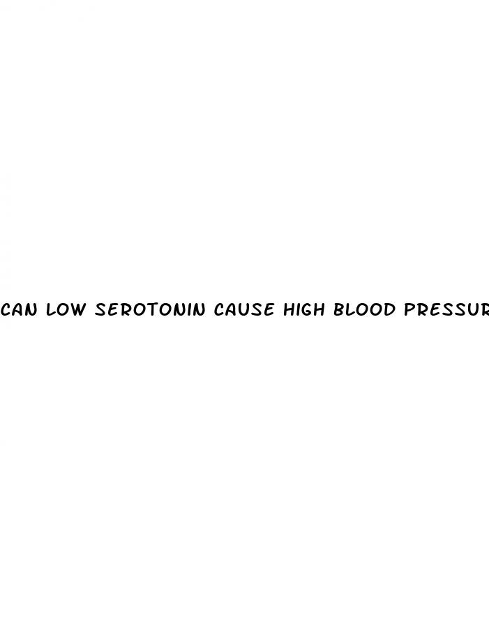 can low serotonin cause high blood pressure