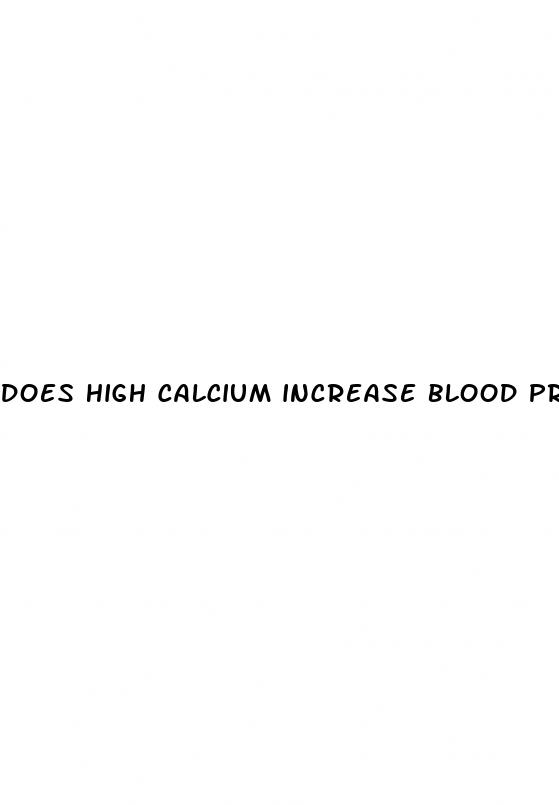 does high calcium increase blood pressure