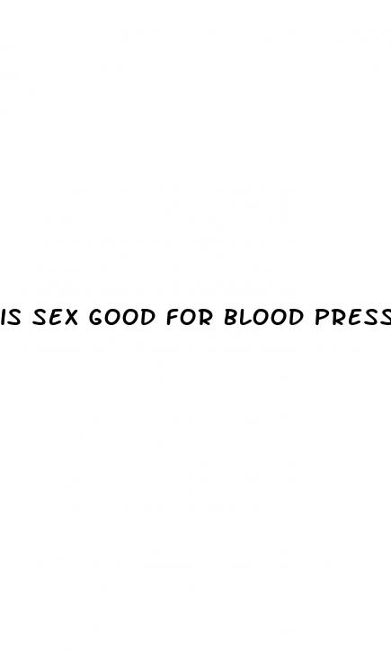 is sex good for blood pressure