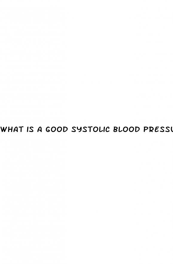what is a good systolic blood pressure