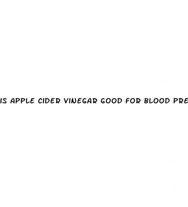 is apple cider vinegar good for blood pressure