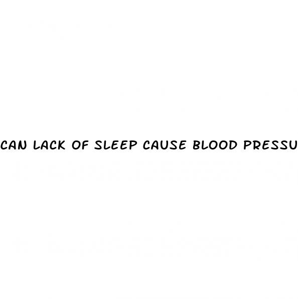 can lack of sleep cause blood pressure to go up