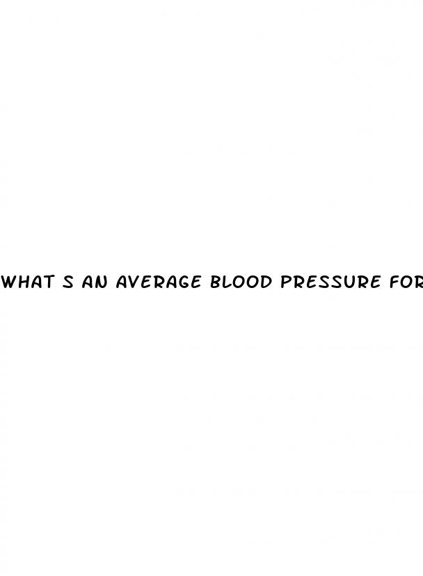 what s an average blood pressure for a man