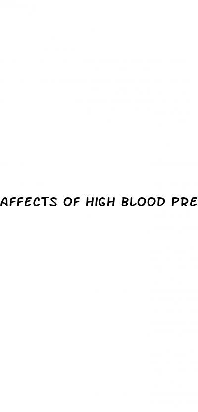 affects of high blood pressure