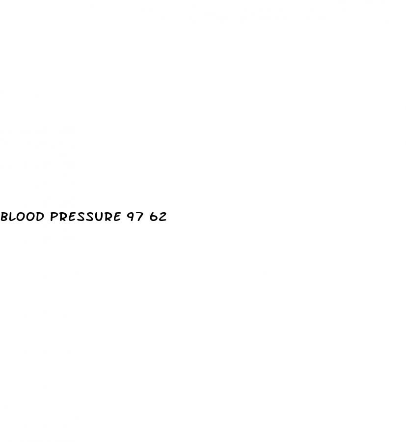 blood pressure 97 62
