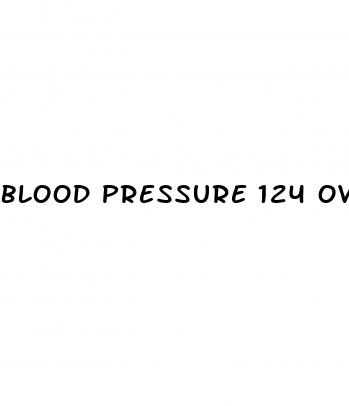 blood pressure 124 over 85