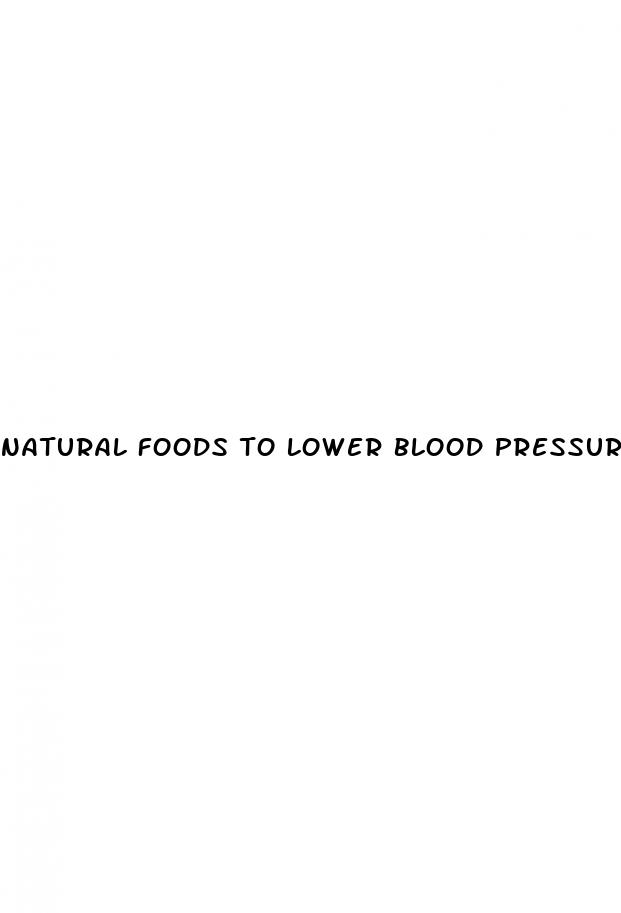 natural foods to lower blood pressure