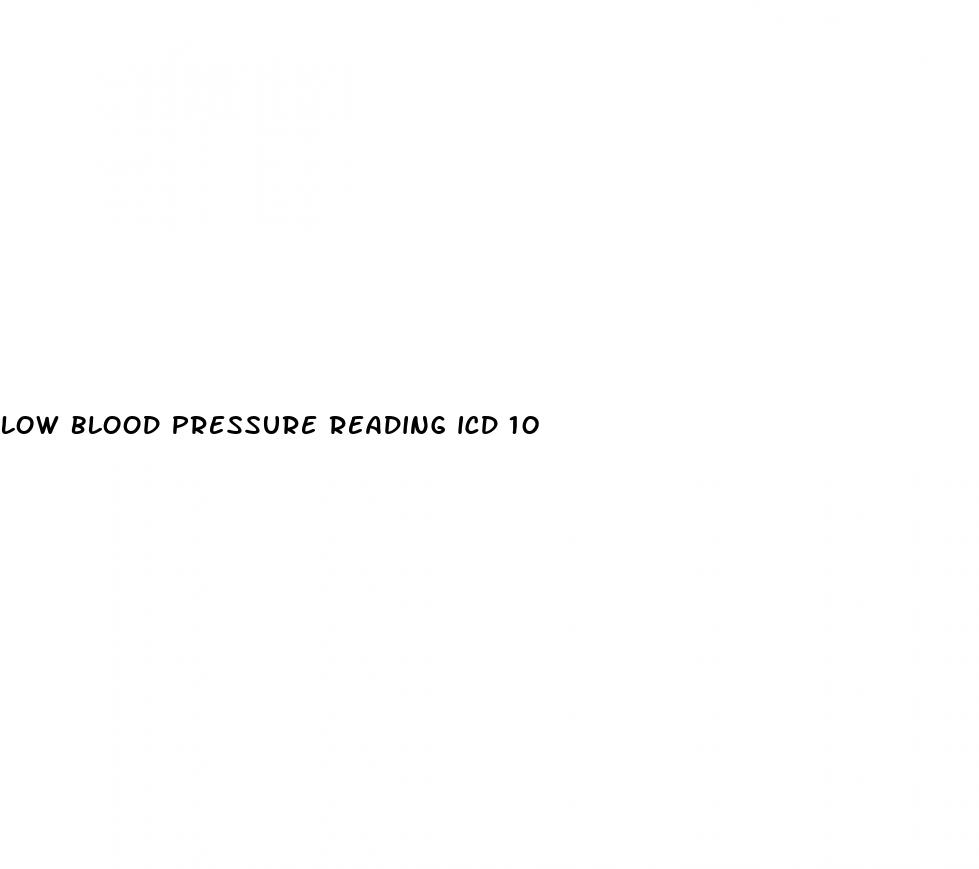 low blood pressure reading icd 10
