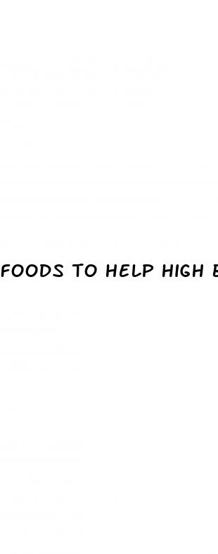 foods to help high blood pressure