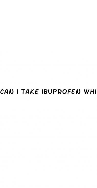 can i take ibuprofen while taking blood pressure medicine