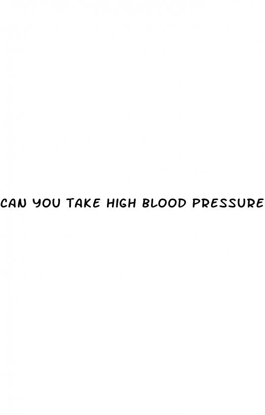 can you take high blood pressure pills with viagra