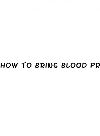 how to bring blood pressure up