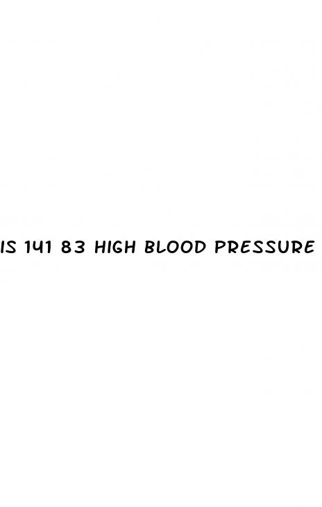 is 141 83 high blood pressure