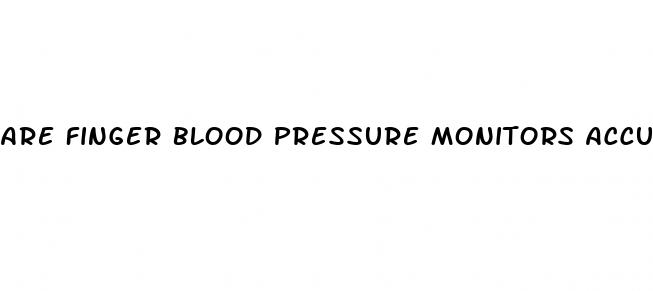 are finger blood pressure monitors accurate