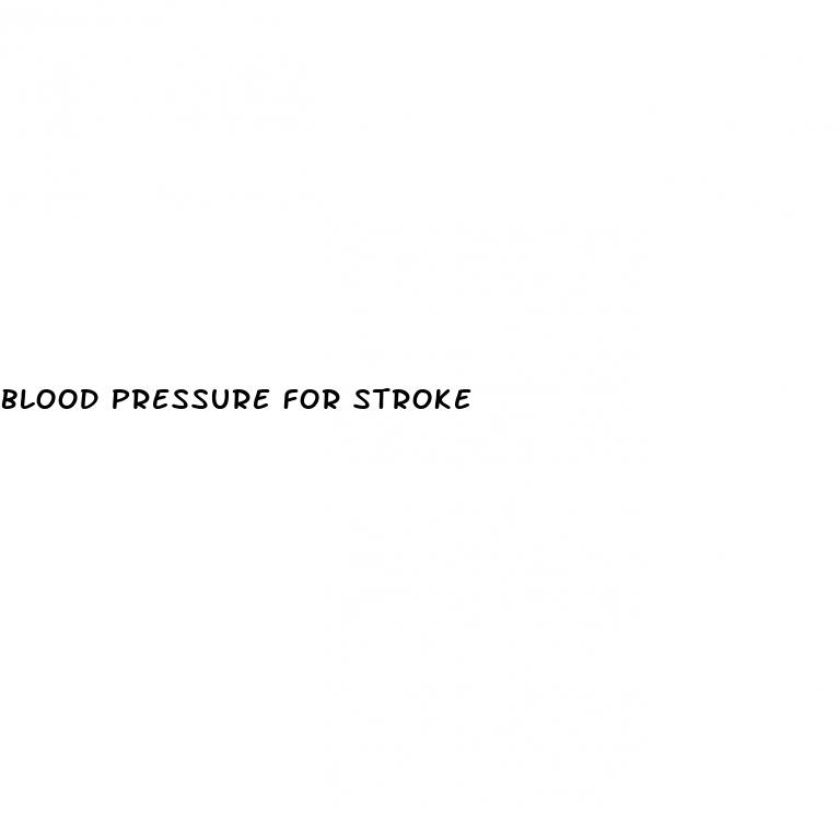 blood pressure for stroke