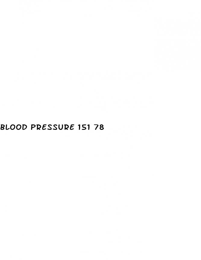 blood pressure 151 78
