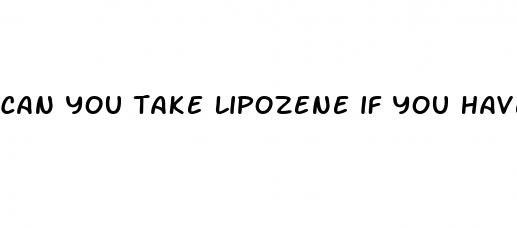 can you take lipozene if you have high blood pressure