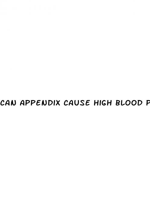 can appendix cause high blood pressure