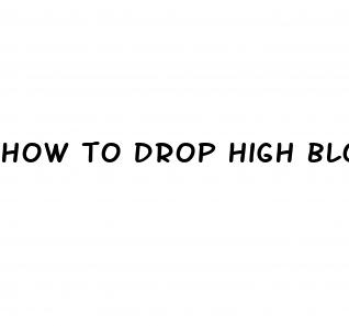 how to drop high blood pressure