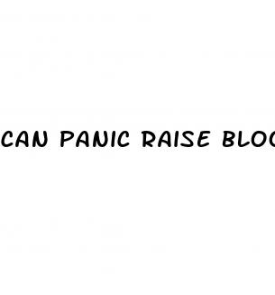 can panic raise blood pressure