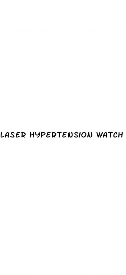 laser hypertension watch