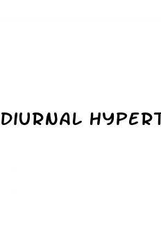 diurnal hypertension definition