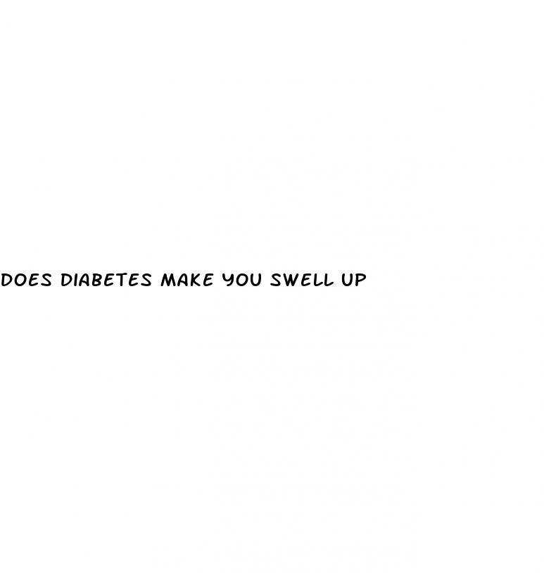 does diabetes make you swell up