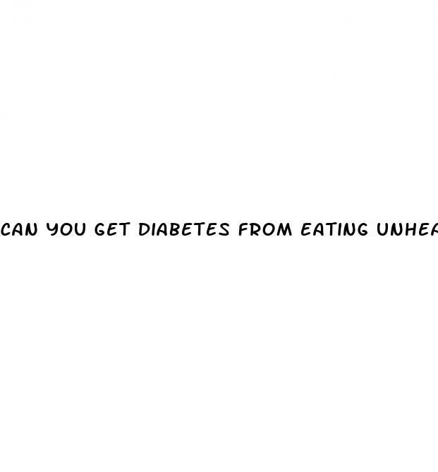 can you get diabetes from eating unhealthy