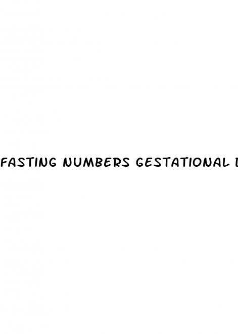 fasting numbers gestational diabetes