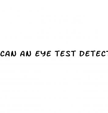 can an eye test detect type 2 diabetes