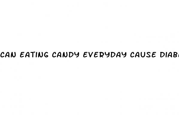 can eating candy everyday cause diabetes
